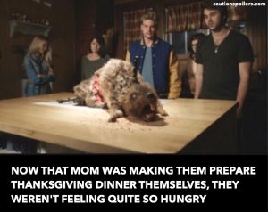 Now that Mom was making them prepare Thanksgiving Dinner themselves they weren't feeling quite so hungry