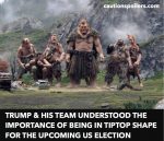Trump and his team understood the importance of being in tiptop shape for the upcoming US election